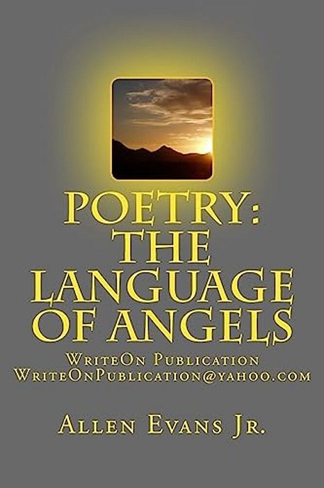 Poetry: The Language Of Angels-..