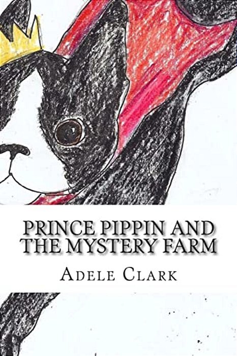 Prince Pippin And The Mystery Farm-..