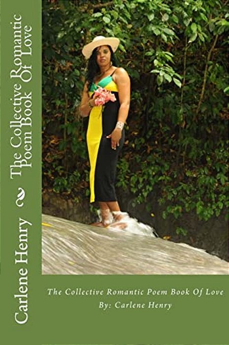 The Collective Romantic Poem Book Of Love-..