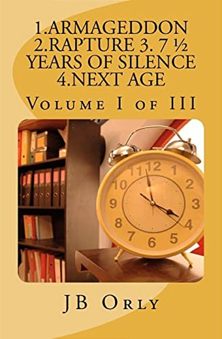 1. Armageddon 2. Rapture 3. 7 1/2 Years Of Silence 4. Next Age: Volume I Of III-..