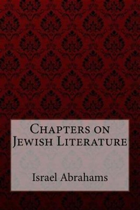 Chapters On Jewish Literature Israel Abrahams-..