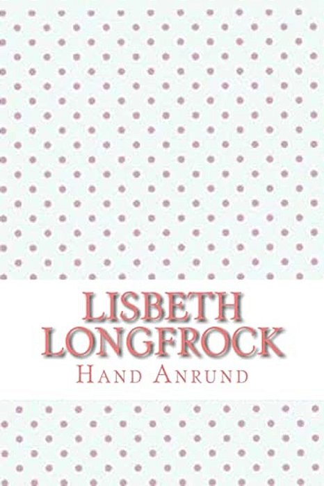 Lisbeth Longfrock-..