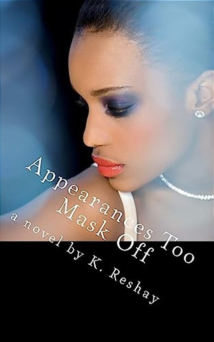 Appearances Too Mask Off-..