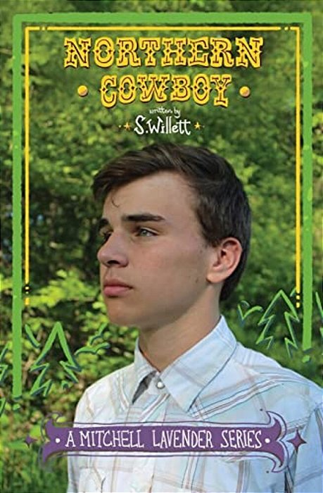 Northern Cowboy: A Mitchell Lavender Series Book One-..