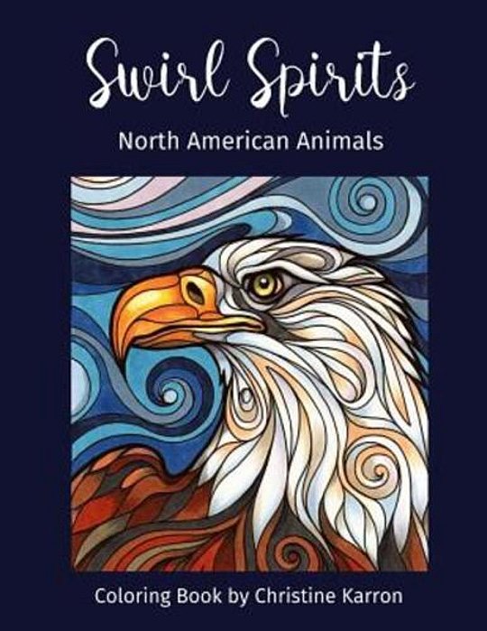 Swirl Spirits North American Animals Coloring Book-..