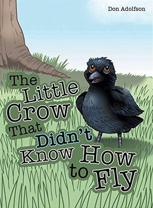 The Little Crow That Didn't Know How To Fly-..