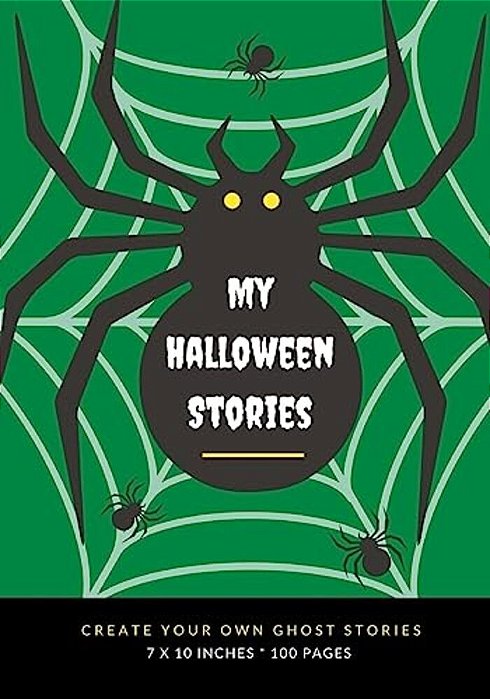 My Halloween Stories: Create Your Own Ghost Stories, 100 Pages, Witch Green-..