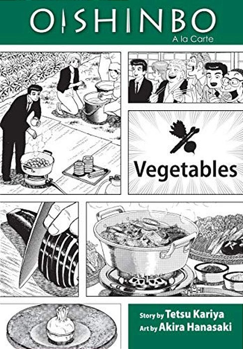 Oishinbo: Vegetables, Vol. 5-..