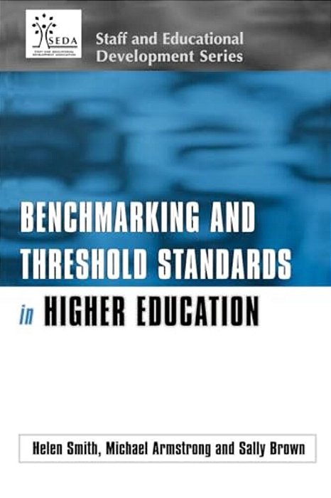 Benchmarking And Threshold Standards In Higher Education-..