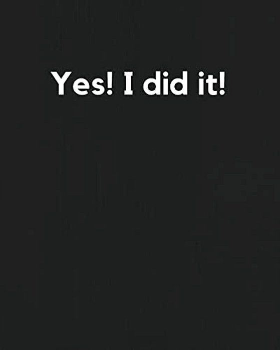 Yes! I Did It!-..