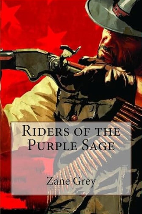 Riders Of The Purple Sage Zane Grey-..