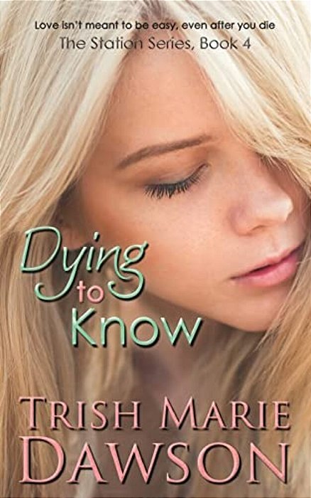 Dying To Know-..
