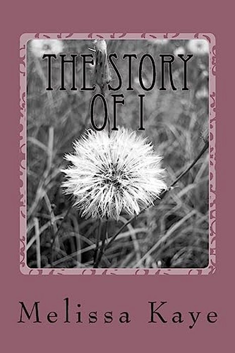 The Story Of I: The Story Of I-..