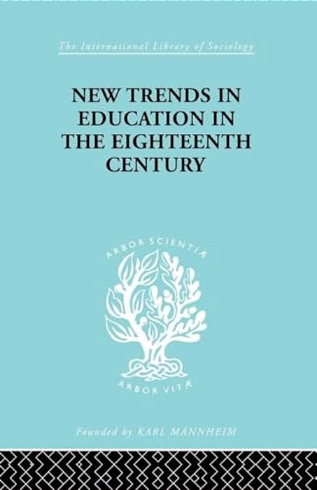 New Trends In Education In The Eighteenth Century-..