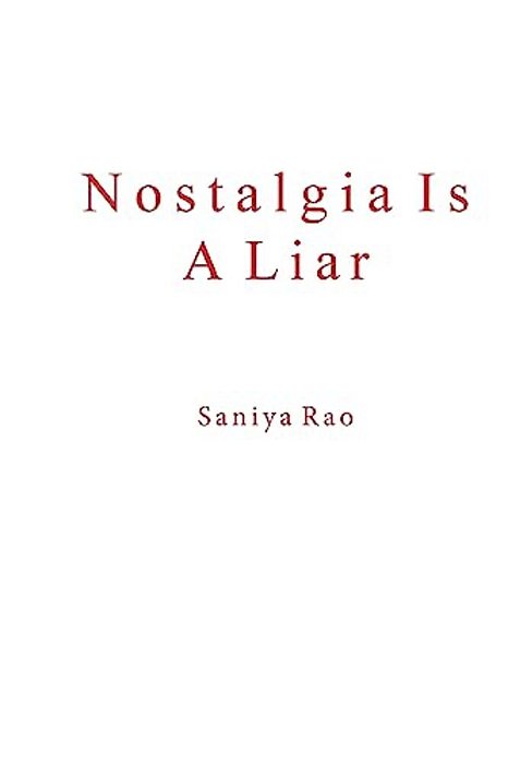 Nostalgia Is A Liar: Prologue-..