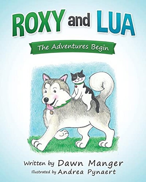 Roxy And Lua: The Adventures Begin-..