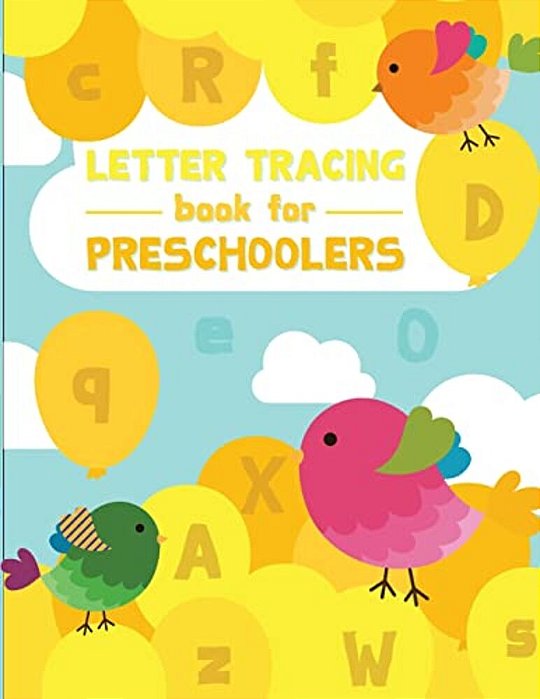 Letter Tracing Book For Preschoolers: Letter Tracing Preschool, Letter Tracing, Letter Tracing Kid 3-5, Letter Tracing Preschool, Letter Tracing Workb-..