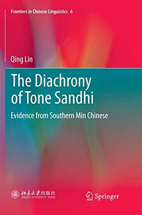 The Diachrony Of Tone Sandhi: Evidence From Southern Min Chinese-..