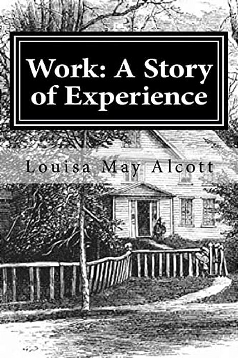Work: A Story Of Experience-..