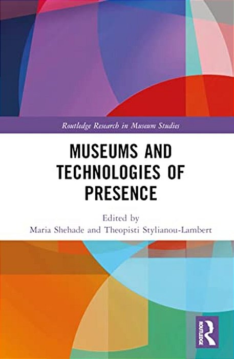 Museums And Technologies Of Presence-..