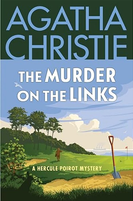 The Murder On The Links: A Hercule Poirot Mystery: The Official Authorized Edition-..