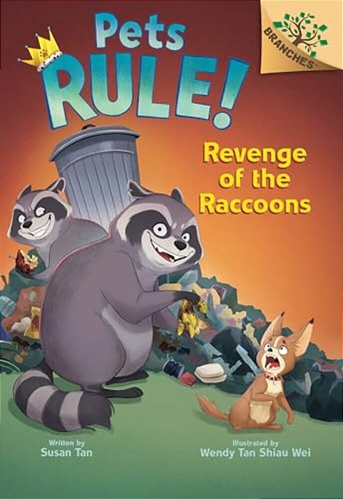 Revenge Of The Raccoons: A Branches Book (Pets Rule! #7)-..