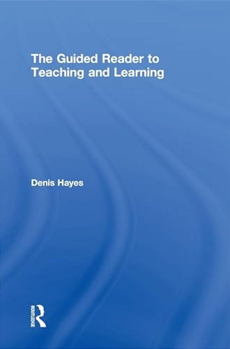 The Guided Reader To Teaching And Learning-..