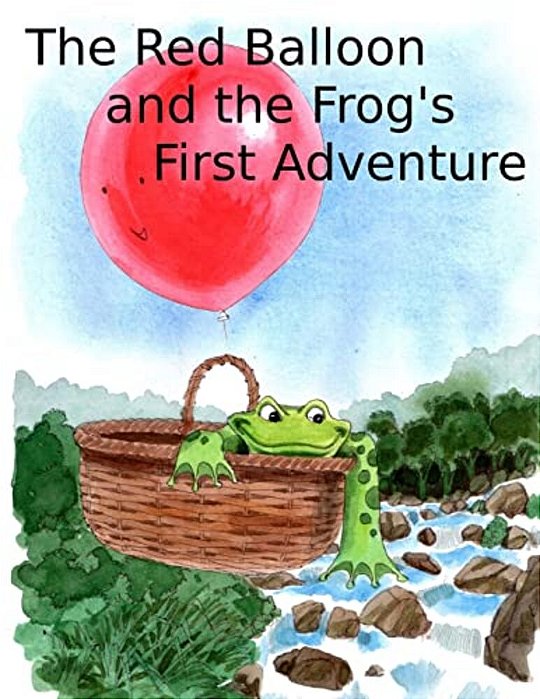 The Red Balloon And Frog's First Adventure-..