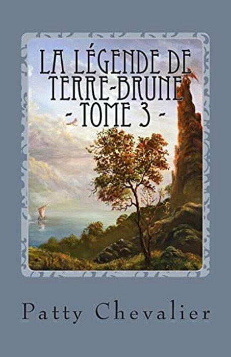 La Légende De Terre-Brune: La Prophétie Inachevée-..