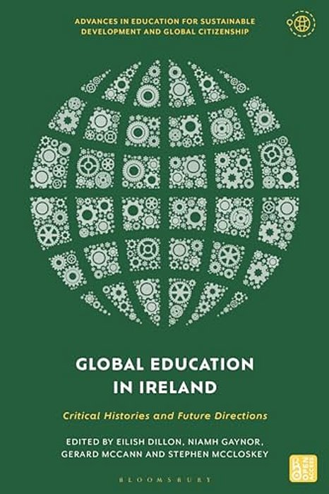 Global Education In Ireland: Critical Histories And Future Directions-..