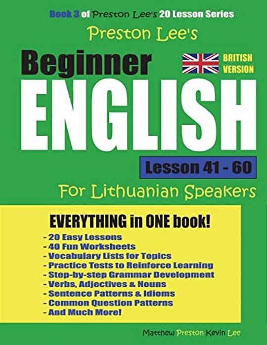 Preston Lee's Beginner English Lesson 41 - 60 For Lithuanian Speakers (British)-..