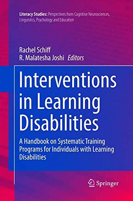 Interventions In Learning Disabilities: A Handbook On Systematic Training Programs For Individuals With Learning Disabilities-..