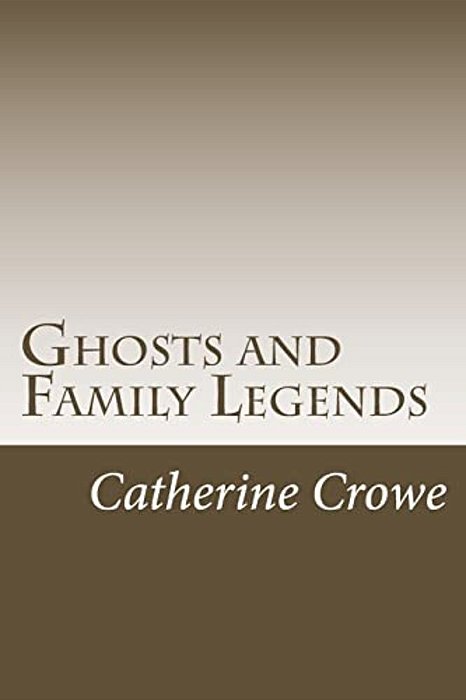 Ghosts And Family Legends-..