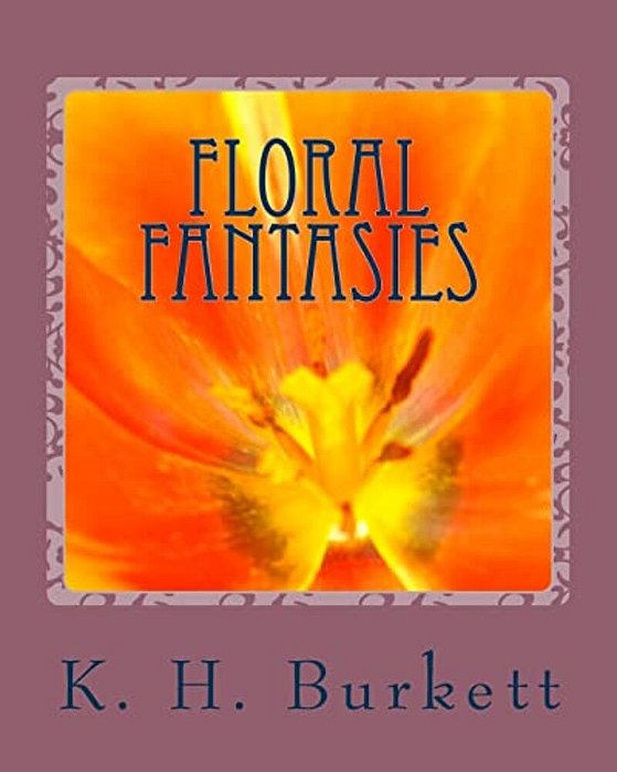 Floral Fantasies-..