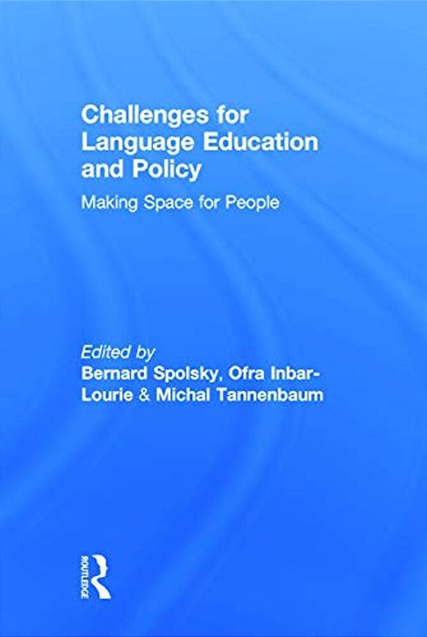 Challenges For Language Education And Policy: Making Space For People-..