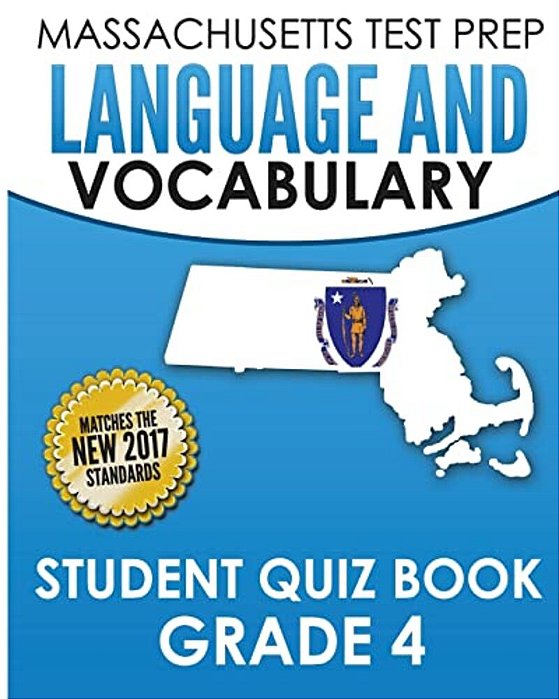 Massachusetts Test Prep Language & Vocabulary Student Quiz Book Grade 4-..