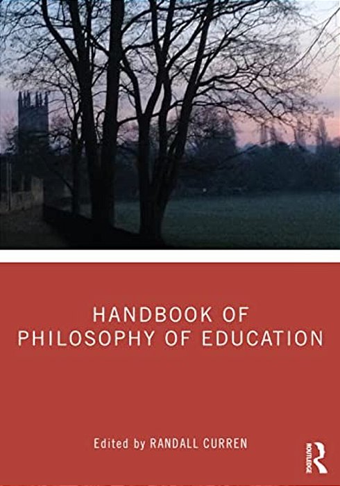 Handbook Of Philosophy Of Education-..