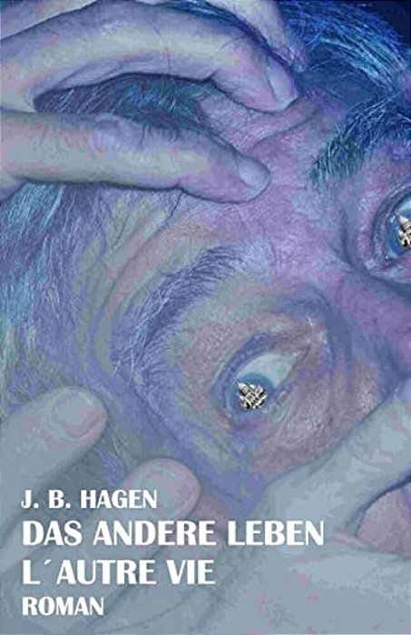 Das Andere Leben: L' Autre Vie-..