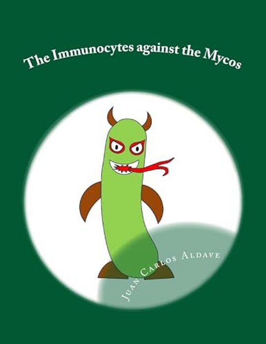 The Immunocytes Against The Mycos: The Importance Of Our TH1 Army-..