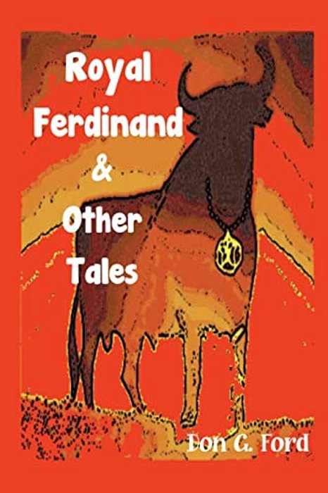 Royal Ferdinand And Other Tales-..