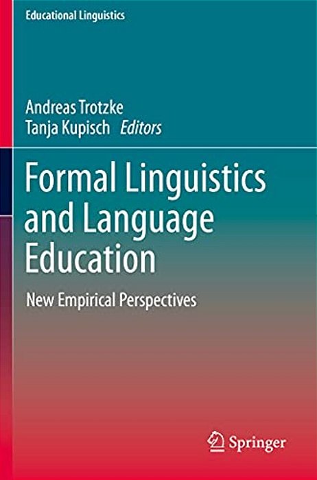 Formal Linguistics And Language Education: New Empirical Perspectives-..