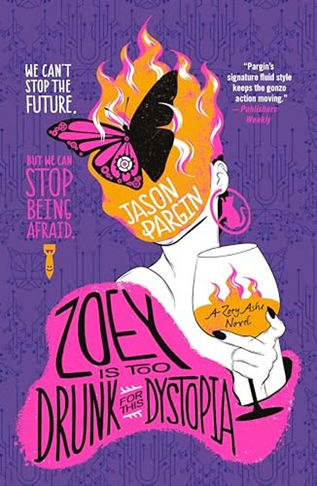 Zoey Is Too Drunk For This Dystopia-..