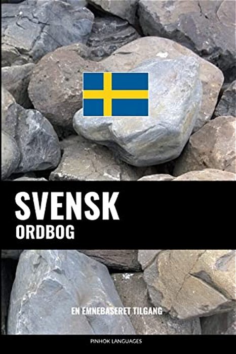 Svensk Ordbog: En Emnebaseret Tilgang-..