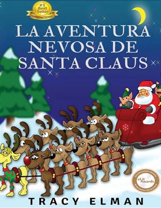 La Aventura Nevosa De Santa Claus: La Aventura En Nevada De Santa Claus-..