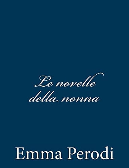 Le Novelle Della Nonna-..