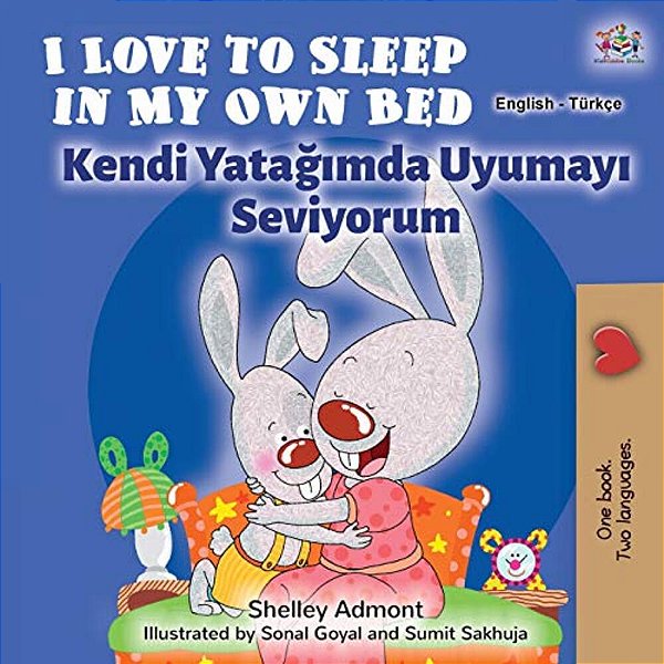 I Love To Sleep In My Own Bed (English Turkish Bilingual Book)-..