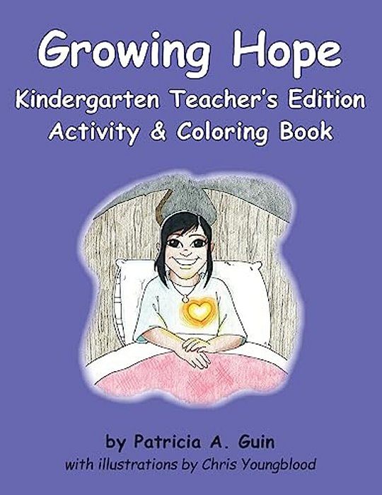 Growing Hope Kindergarten Activity & Coloring Book Teacher's Edition-..