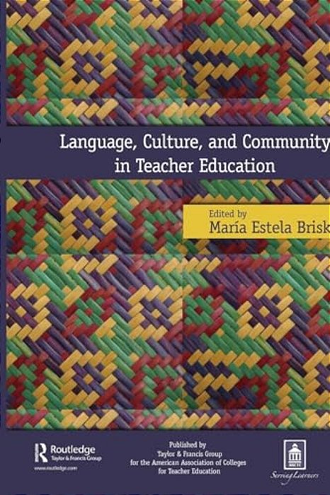 Language, Culture, And Community In Teacher Education-..