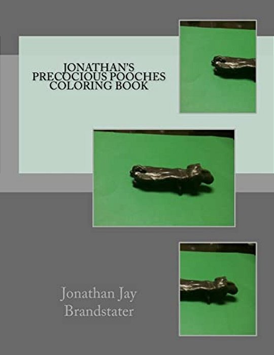 Jonathan's Precocious Pooches Coloring Book-..