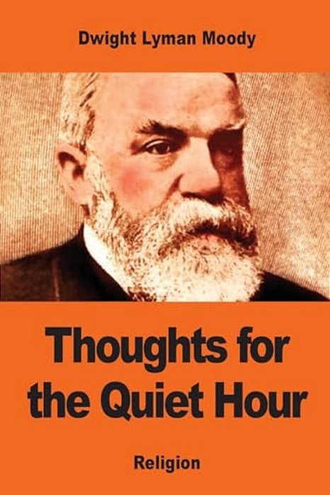 Thoughts For The Quiet Hour-..